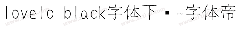 lovelo black字体下载字体转换